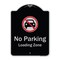 Signmission Designer Series-No Parking Loading Zone With No Car Symbol, 24" x 18", BS-1824-9817 A-DES-BS-1824-9817 - alternate 1